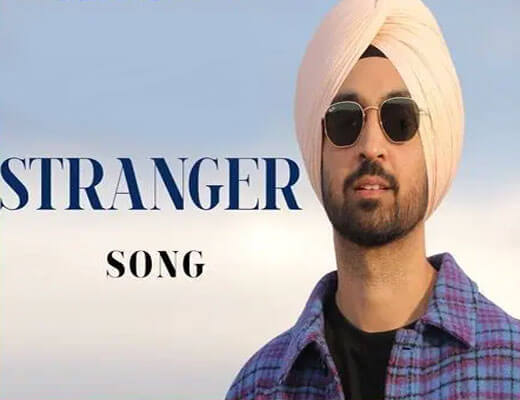 Stranger---Diljit-Dosanjh---Lyrics-in-Hindi