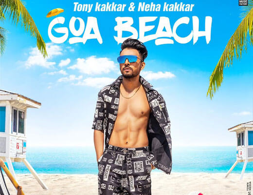 Goa-Beach---Tony-Kakkar,-Neha-Kakkar---Lyrics-in-Hindi