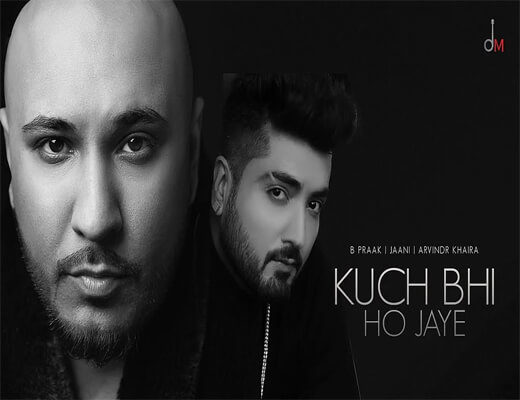 Kuch-Bhi-Ho-Jaye---B-Praak---Lyrics-In-Hindi