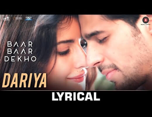 Dariya---Baar-Baar-Dekho---Lyrics-In-Hindi
