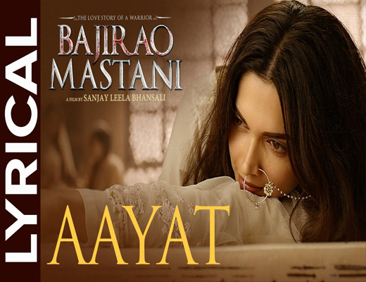 Aayat---Bajirao-Mastani---Lyrics-In-Hindi