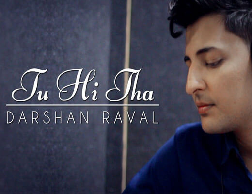 Tu-Hi-Tha---U-Me-Aur-Ghar---Lyrics-in-Hindi