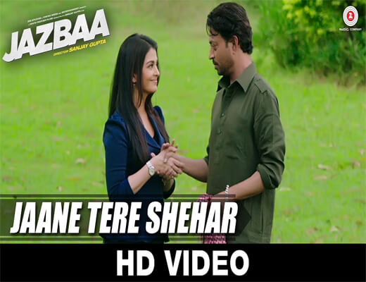 Jaane-Tere-Shehar---Jazbaa---Lyrics-In-Hindi