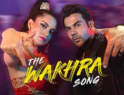 The Wakhra Song - Judgementall Hai Kya - Lyrics In Hindi