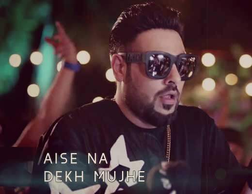 Aise Na Dekh Mujhe - ONE (Original Never Ends) - Lyrics in Hindi