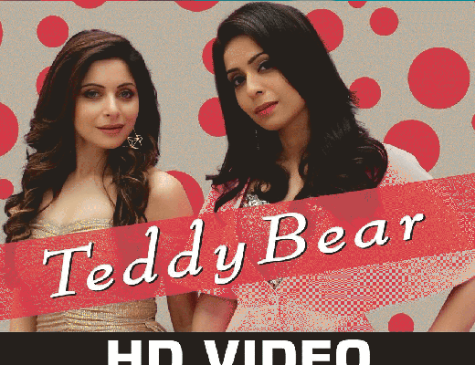 Teddy Bear - Kanika Kapoor - Liyrics in Hindi