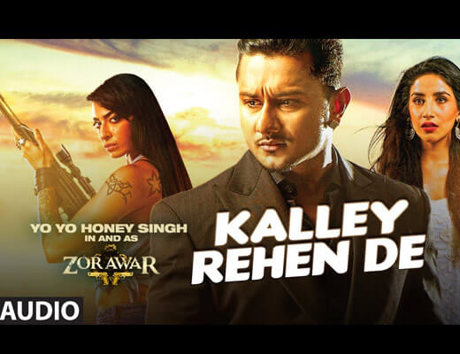 Kalley Rehen De - Alfaaz - Lyrics in Hindi