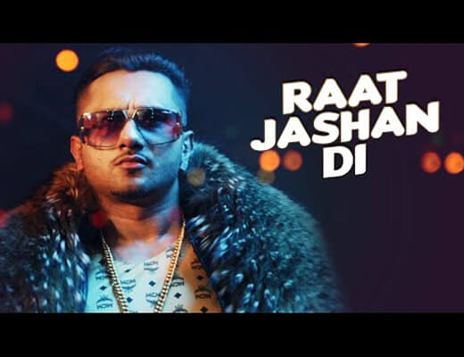 Raat Jashan Di - Yo Yo Honey Singh - Lyrics in Hindi