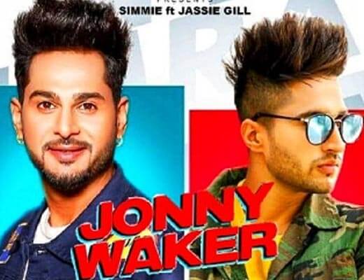Jonny Waker Song Hindi Lyrics – Jassie Gill, Simmie