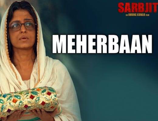 Meherbaan Hindi Lyrics - Sarbjit