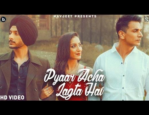 Pyaar Acha Lagta Hai Hindi Lyrics – Navjeet