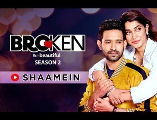 Shaamein Hindi Lyrics - Broken But Beautiful 2