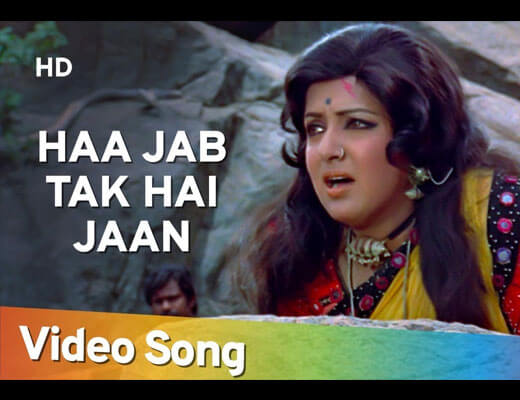 Haan Jab Tak Hai Jaan Hindi Lyrics- sholay