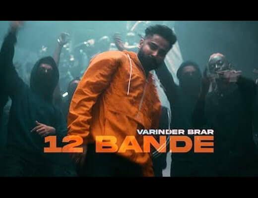 12 Bande Hindi Lyrics - Varinder Brar