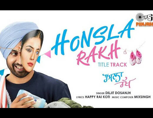 Honsla Rakh Title Track Hindi Lyrics - Honsla Rakh