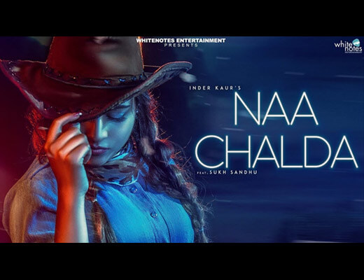 Naa Chalda Hindi Lyrics - Inder Kaur