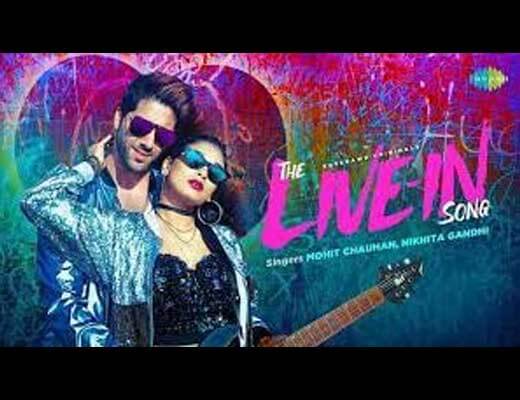 The Live-In Song Hindi Lyrics – Mohit Chauhan