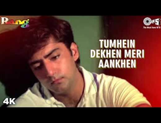 Tumhein Dekhen Meri Aankhein Hindi Lyrics - Rang