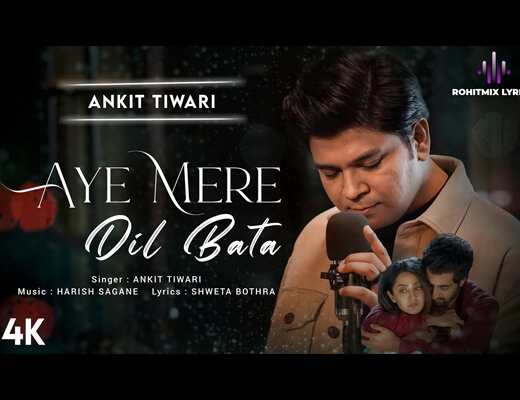 Aye Mere Dil Bata Hindi Lyrics – Judaa Hoke Bhi