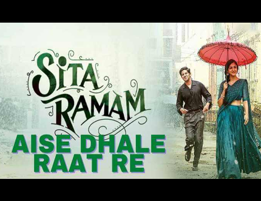 Aise Dhale Raat Re Hindi Lyrics – Sita Ramam