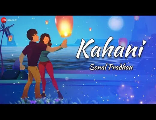 Kahani Hindi Lyrics – Sonal Pradhan
