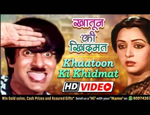 Khatoon Ki Khidmat Mein Hindi Lyrics - Desh Premee
