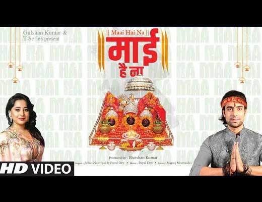 Maai Hai Na Bhajan Hindi Lyrics - Jubin Nautiyal
