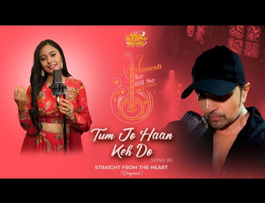 Tum Jo Haan Keh Do Hindi Lyrics – Neelanjana Ray