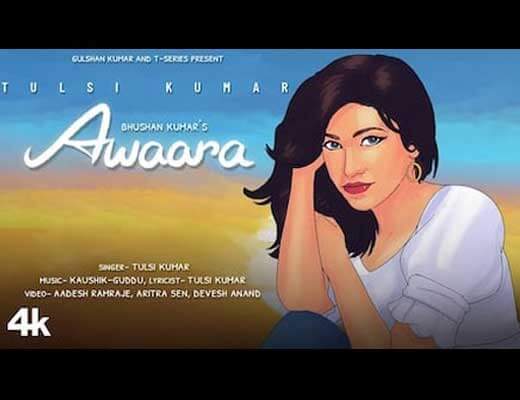Awaara Hindi Lyrics - Tulsi Kumar