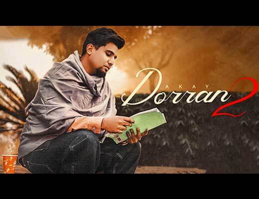 Dorran 2 Hindi Lyrics – Akay