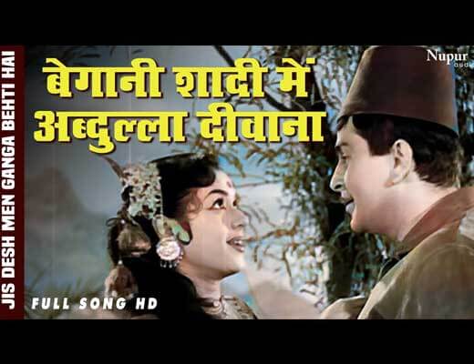 Begani Shadi Men Abdulla Diwana Hindi Lyrics – Jis Desh Mein Ganga Behti Hai