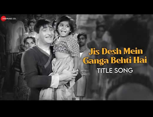 Jis Desh Men Ganga Behti Hindi Lyrics – Jis Desh Mein Ganga Behti Hai