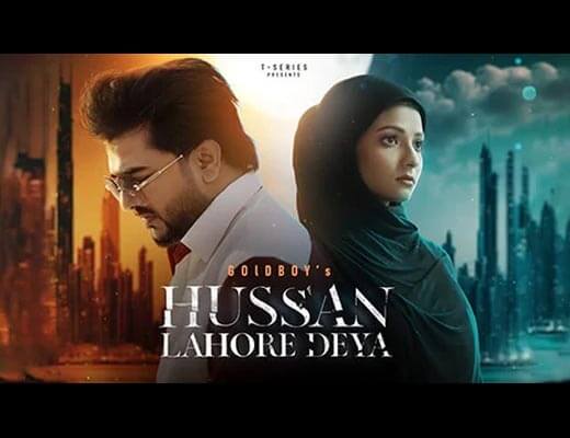Hussan Lahore Deya Hindi Lyrics – GoldBoy