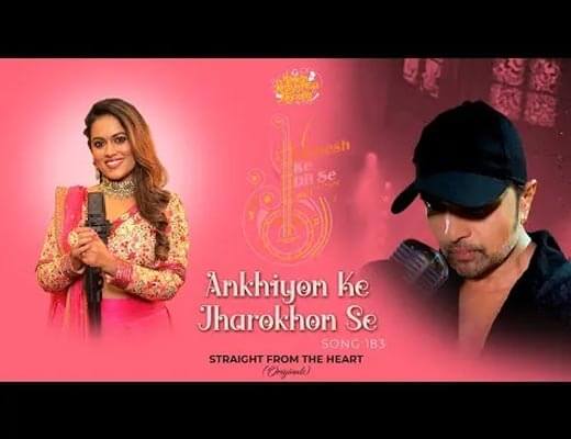 Ankhiyon Ke Jharokon Se Hindi Lyrics – Sayli Kamble