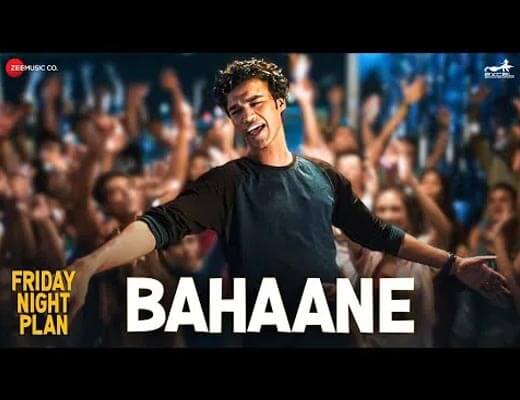Bahaane Hindi Lyrics – Friday Night Plan