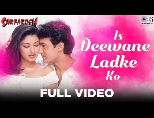 Is Deewane Ladke Ko Hindi Lyrics - Sarfarosh